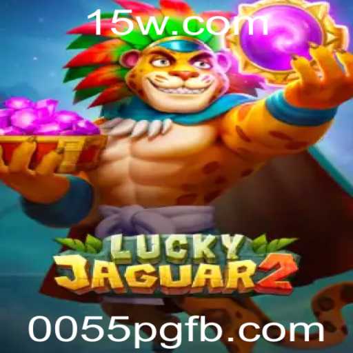 Descubra o Fascinante Mundo de Luckyjaguar2: O Jogo que Está Conquistando 2023